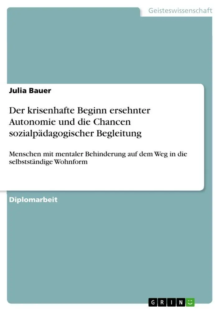 Cover: 9783640805983 | Der krisenhafte Beginn ersehnter Autonomie und die Chancen...