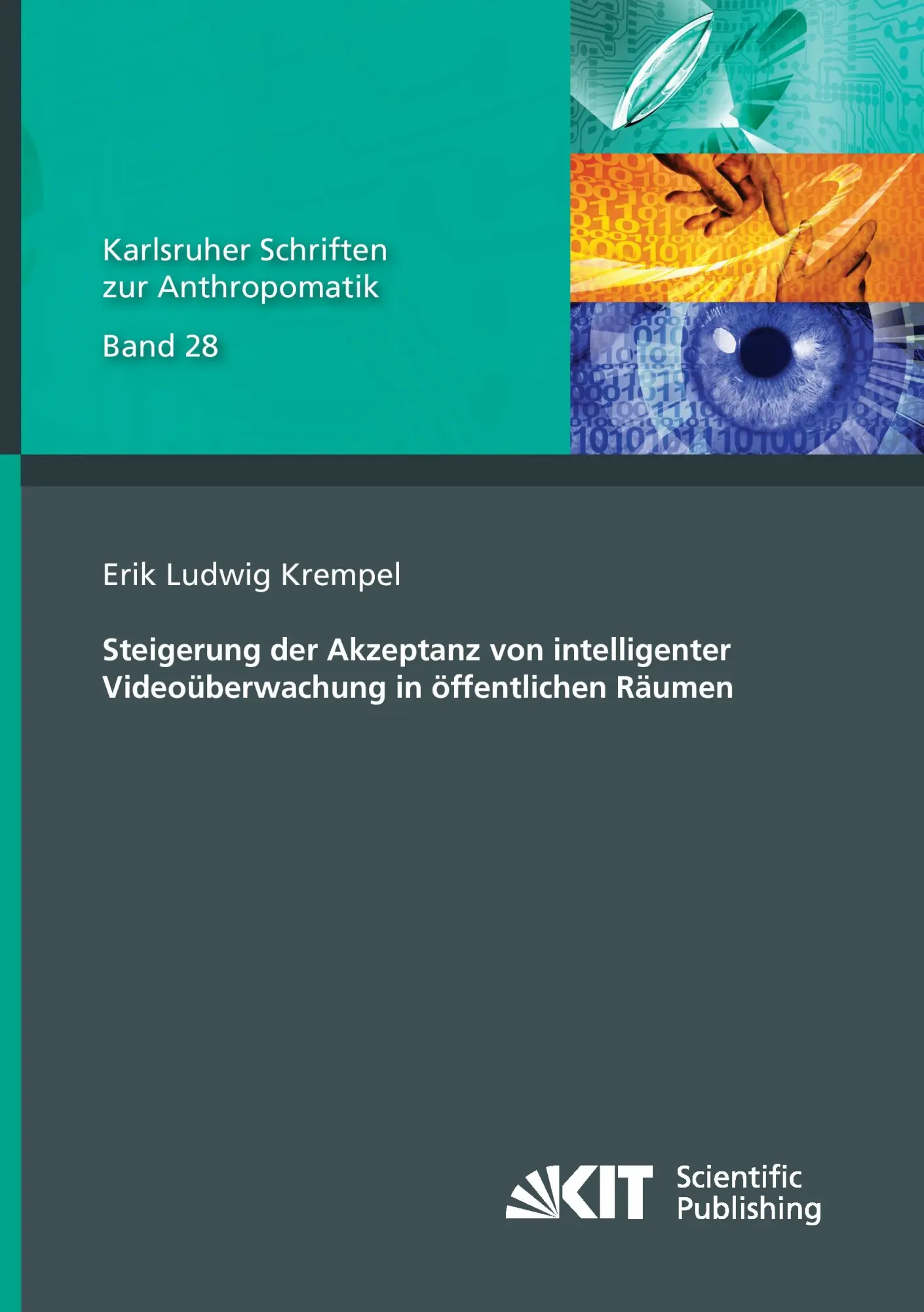Cover: 9783731505983 | Steigerung der Akzeptanz von intelligenter Videoüberwachung in... Cover: 9783731505983 | Steigerung der Akzeptanz von intelligenter Videoüberwachung in...