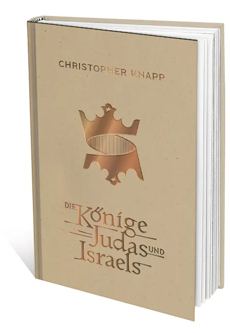 Cover: 9783945515983 | Die Könige Judas und Israels | Christopher Knapp | Buch | Buch