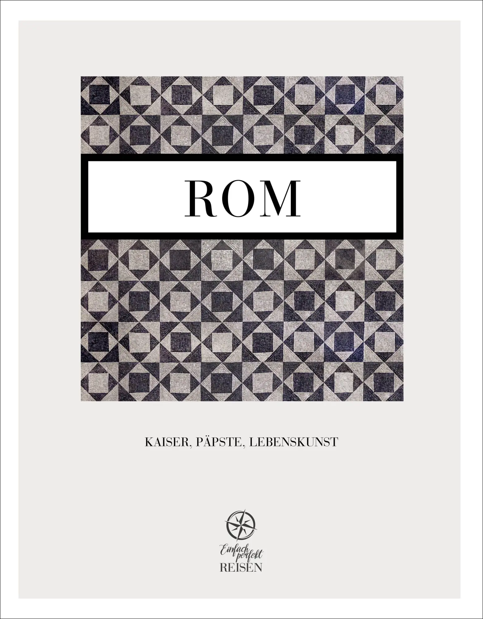 Cover: 9783950535983 | Rom | Kaiser, Päpste, Lebenskunst | Martin Büchele (u. a.) | Buch