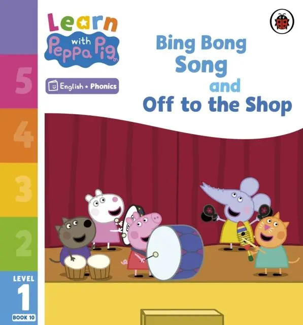 Cover: 9780241576083 | Learn with Peppa Phonics Level 1 Book 10 - Bing Bong Song and Off...