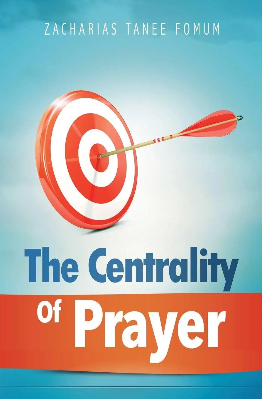 Cover: 9781393326083 | The Centrality of Prayer | Zacharias Tanee Fomum | Taschenbuch | 2015