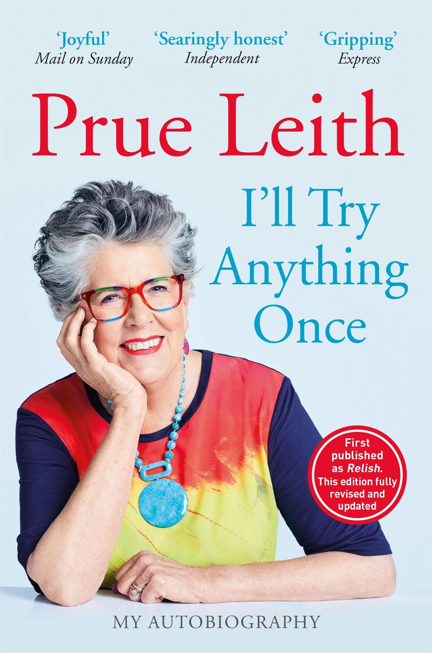 Cover: 9781529426083 | I'll Try Anything Once | My Life on a Plate | Prue Leith | Taschenbuch