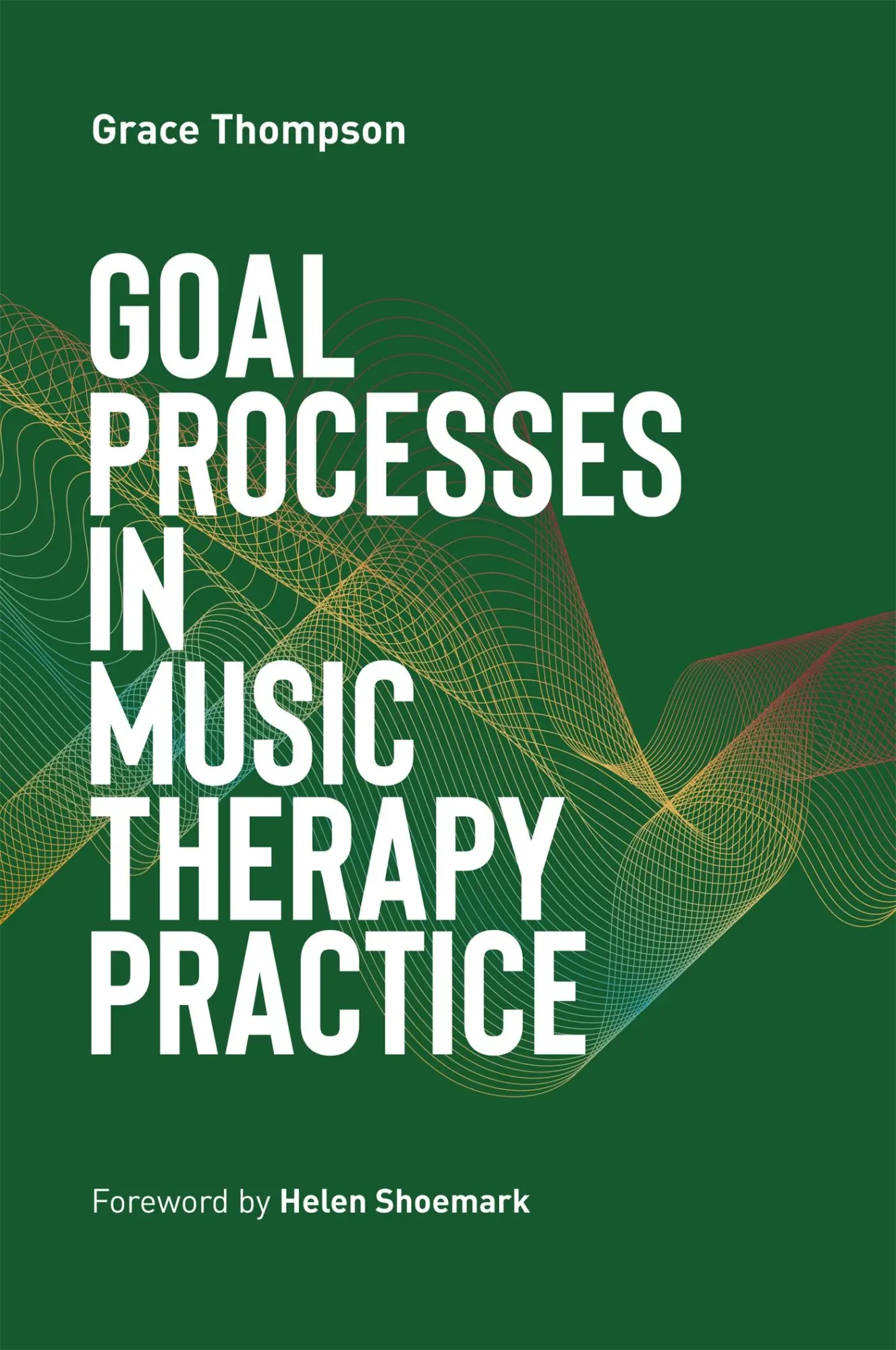 Cover: 9781787756083 | Goal Processes in Music Therapy Practice | Grace Thompson | Buch