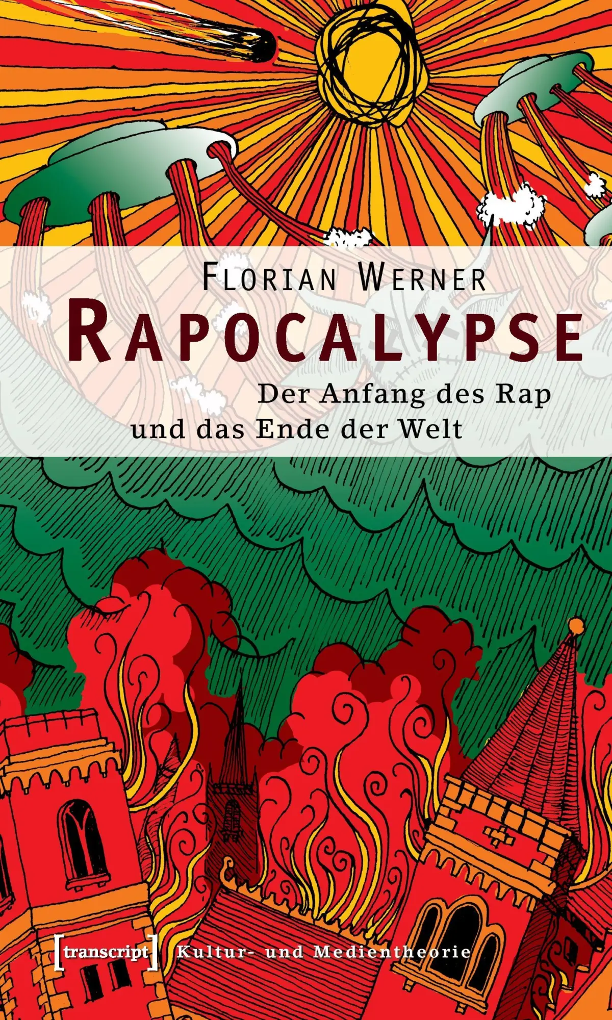 Cover: 9783899426083 | Rapocalypse | Der Anfang des Rap und das Ende der Welt | Werner | Buch