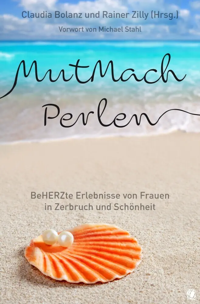 Cover: 9783955786083 | MutMachPerlen | Claudia Bolanz (u. a.) | Taschenbuch | 232 S. | 2022