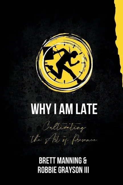 Cover: 9798868916083 | Why I Am Late | Brett Manning (u. a.) | Taschenbuch | Englisch | 2023
