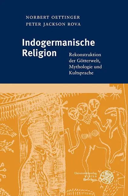 Cover: 9783825396183 | Indogermanische Religion | Norbert Oettinger (u. a.) | Buch | 400 S.