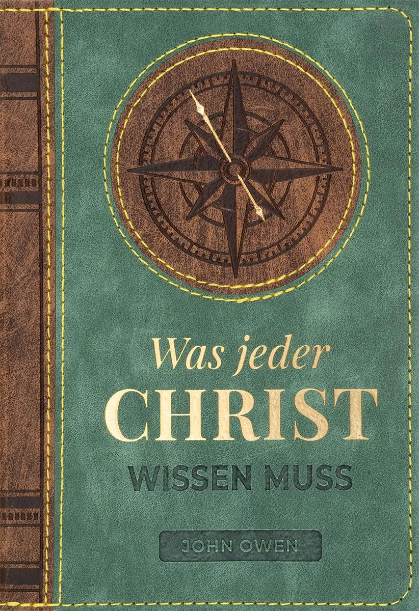 Cover: 9783989676183 | Was jeder Christ wissen muss | Owen John | Buch | 280 S. | Deutsch