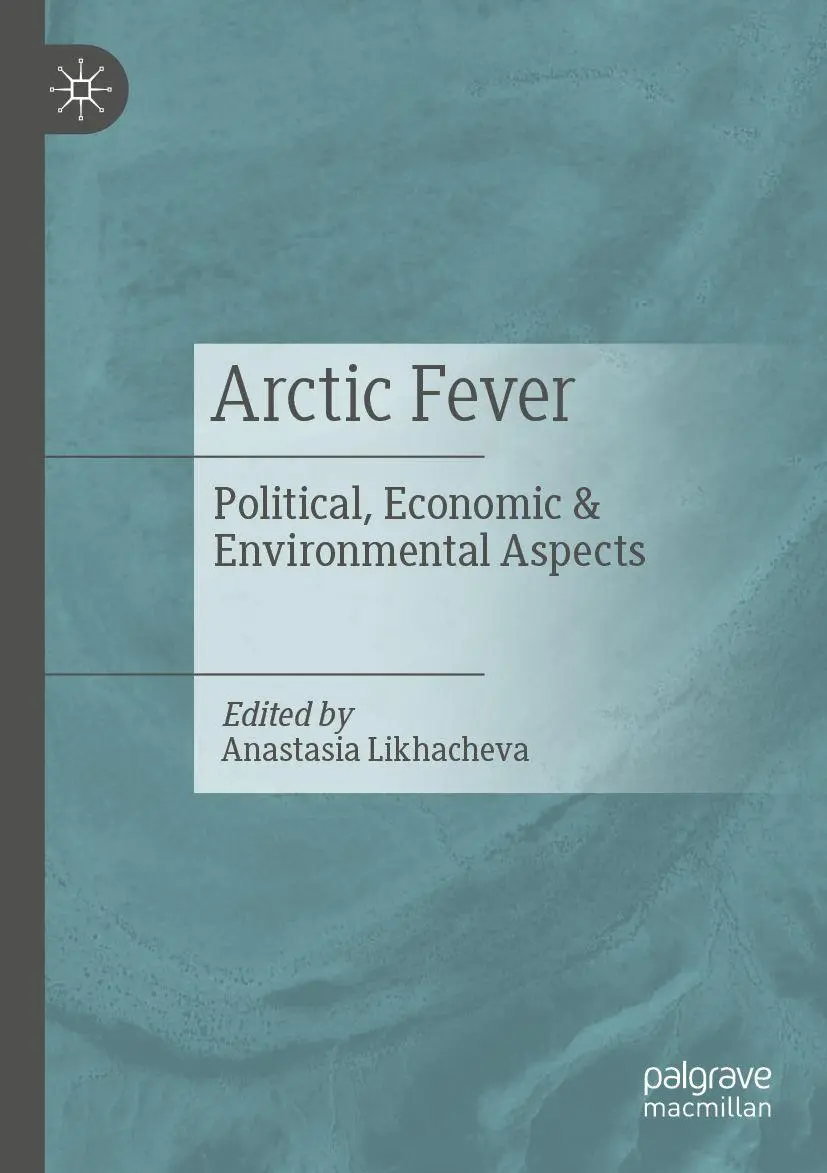Cover: 9789811696183 | Arctic Fever | Political, Economic &amp; Environmental Aspects | Buch