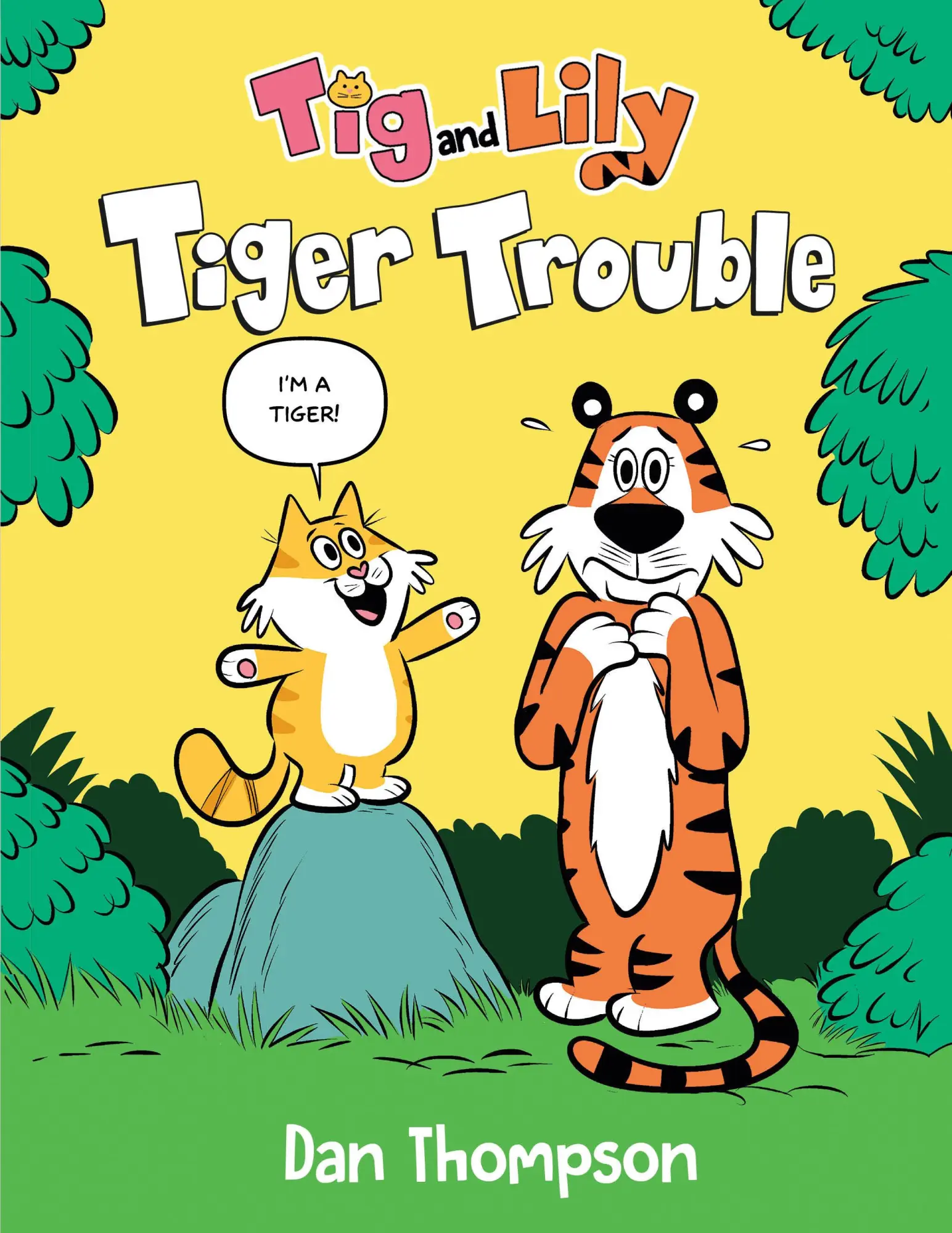 Cover: 9780593486283 | Tiger Trouble (TIG and Lily Book 1) | (A Graphic Novel) | Dan Thompson
