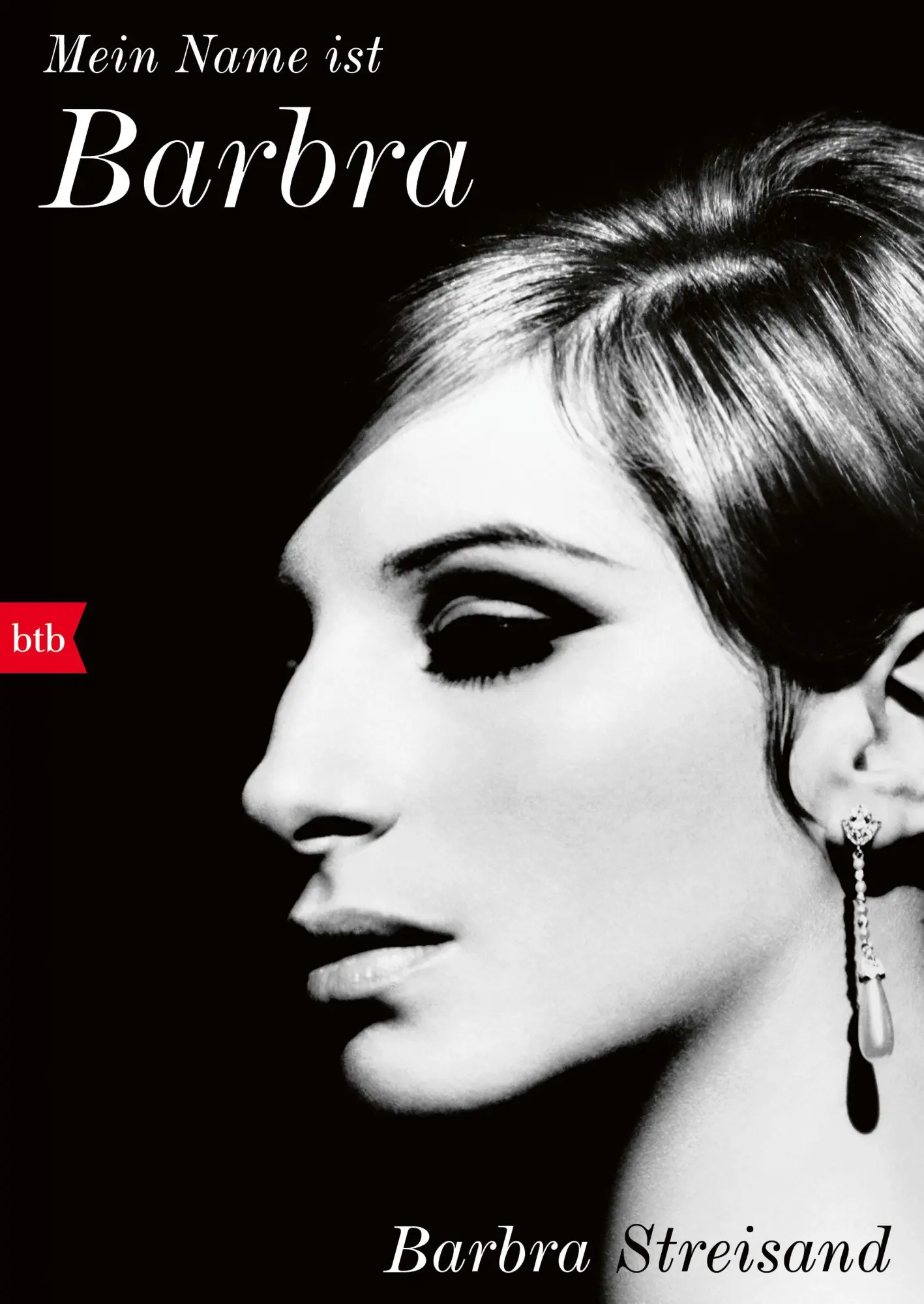 Cover: 9783442776283 | Mein Name ist Barbra | Autobiographie | Barbra Streisand | Taschenbuch