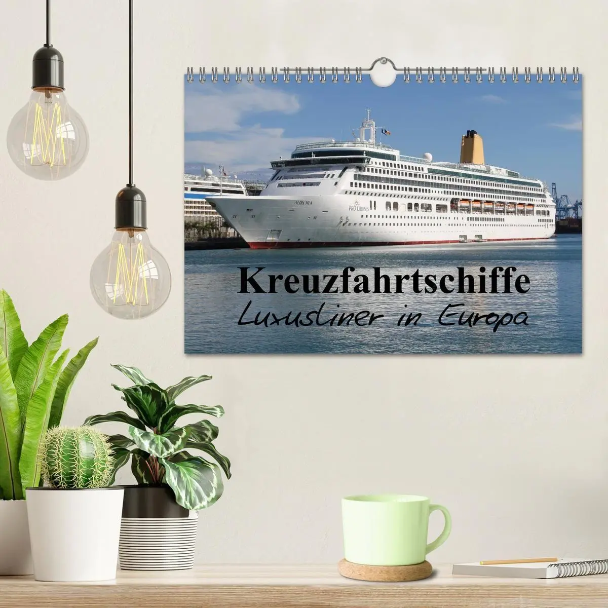 Bild: 9783594246283 | Kreuzfahrtschiffe in Europa (Wandkalender 2027 DIN A4 quer),...