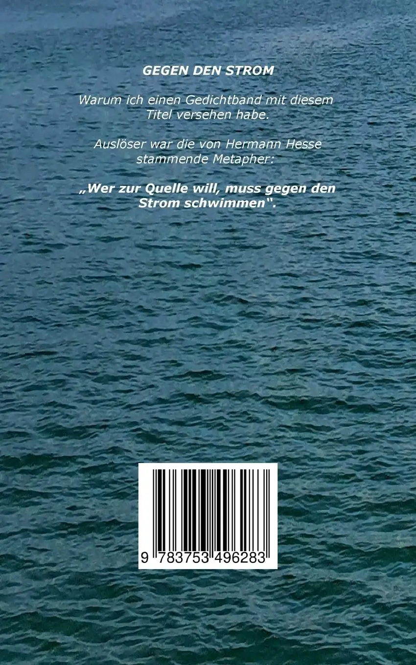 Rückseite: 9783753496283 | Gegen den Strom | Gedichte | Günter Wülfrath | Taschenbuch | Paperback