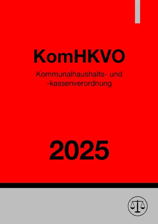 Cover: 9783819756283 | Kommunalhaushalts- und -kassenverordnung Niedersachsen - KomHKVO 2025