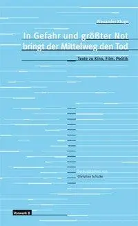 Cover: 9783930916283 | 'In Gefahr und größter Not bringt der Mittelweg den Tod' | Kluge