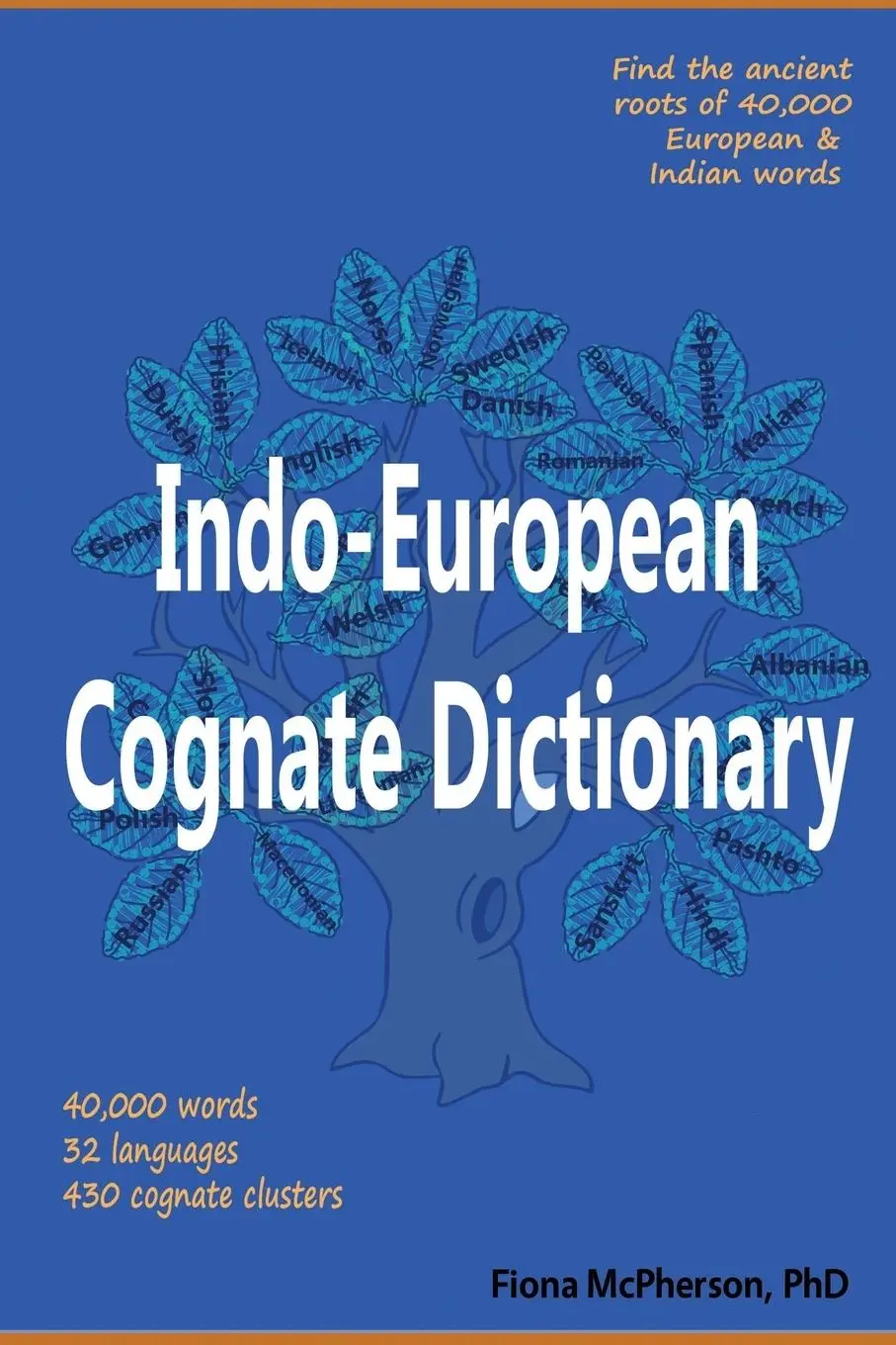 Cover: 9781927166383 | Indo-European Cognate Dictionary | Fiona Mcpherson | Taschenbuch