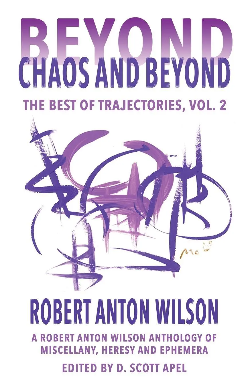 Cover: 9781952746383 | Beyond Chaos and Beyond | The Best of Trajectories, Vol. II | Wilson