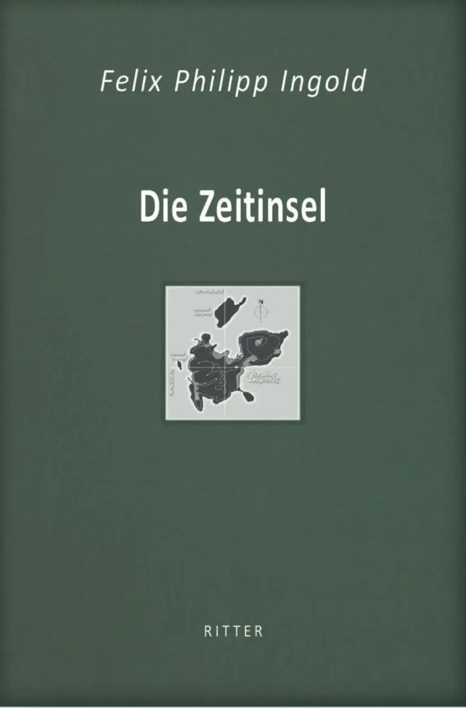 Cover: 9783854156383 | Die Zeitinsel | Felix Philipp Ingold | Buch | Gebunden | Deutsch