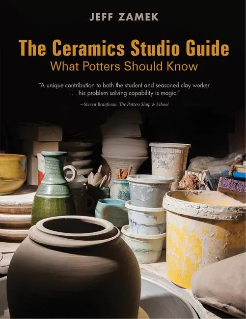 Cover: 9780764356483 | The Ceramics Studio Guide | What Potters Should Know | Jeff Zamek