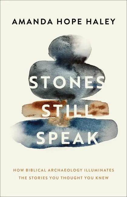 Cover: 9780800746483 | Stones Still Speak | Amanda Hope Haley | Taschenbuch | Englisch | 2025