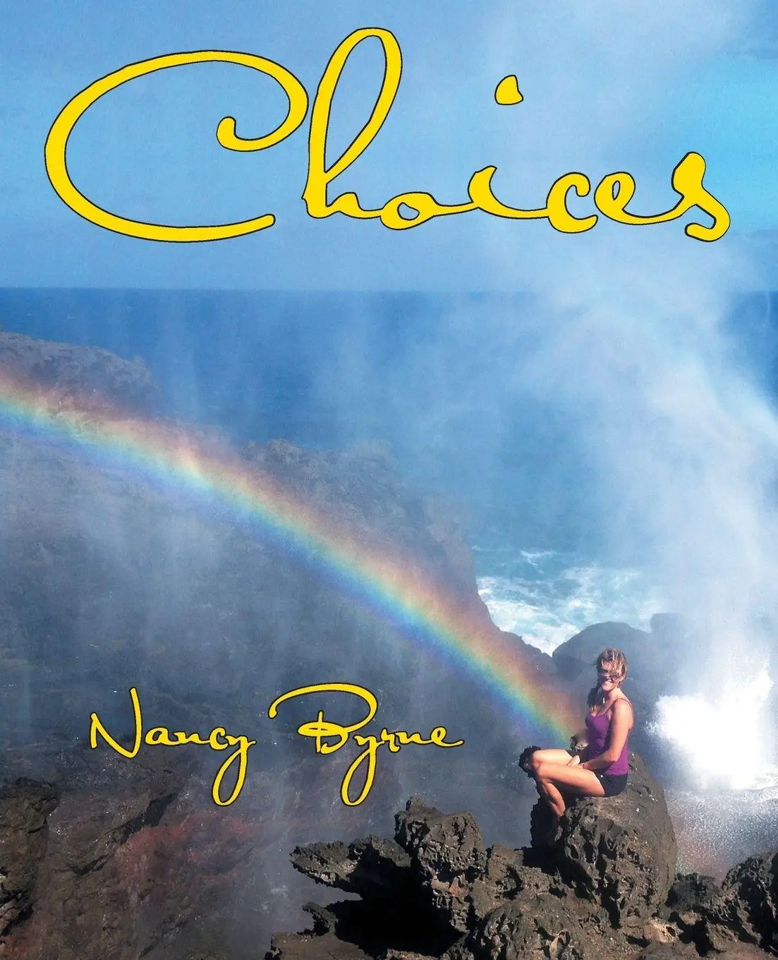Cover: 9781504326483 | CHOICES | Nancy Byrne | Taschenbuch | Kartoniert / Broschiert | 2015