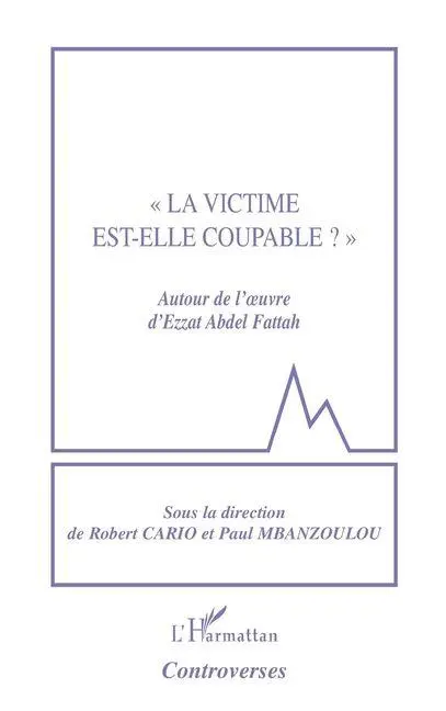 Cover: 9782747566483 | "La victime est-elle coupable ?" | Robert Cario (u. a.) | Taschenbuch