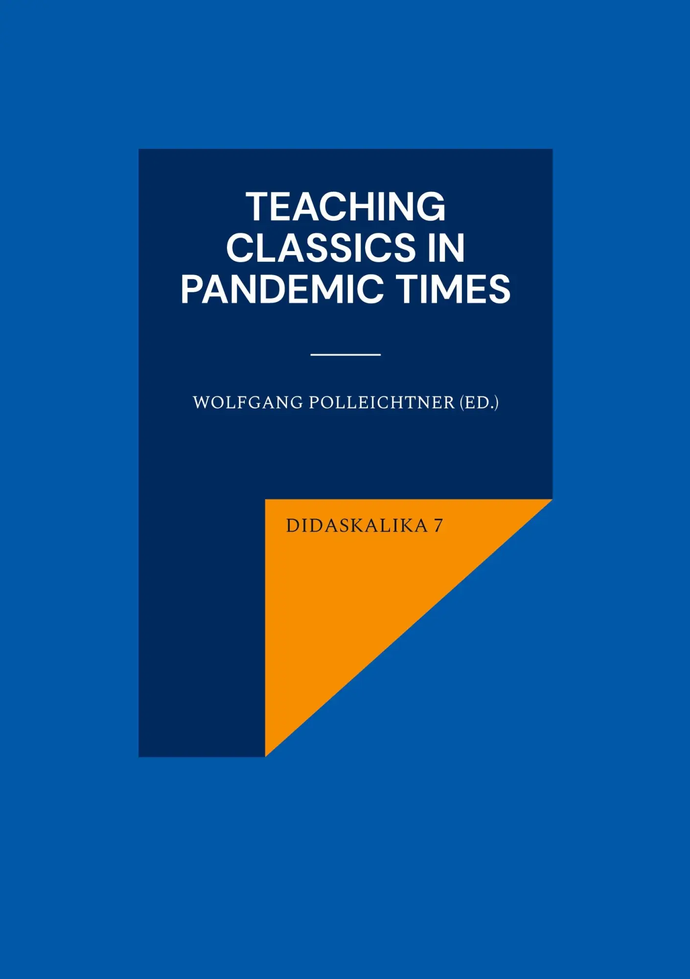 Cover: 9783939526483 | Teaching Classics in Pandemic Times | Wolfgang Polleichtner | Buch