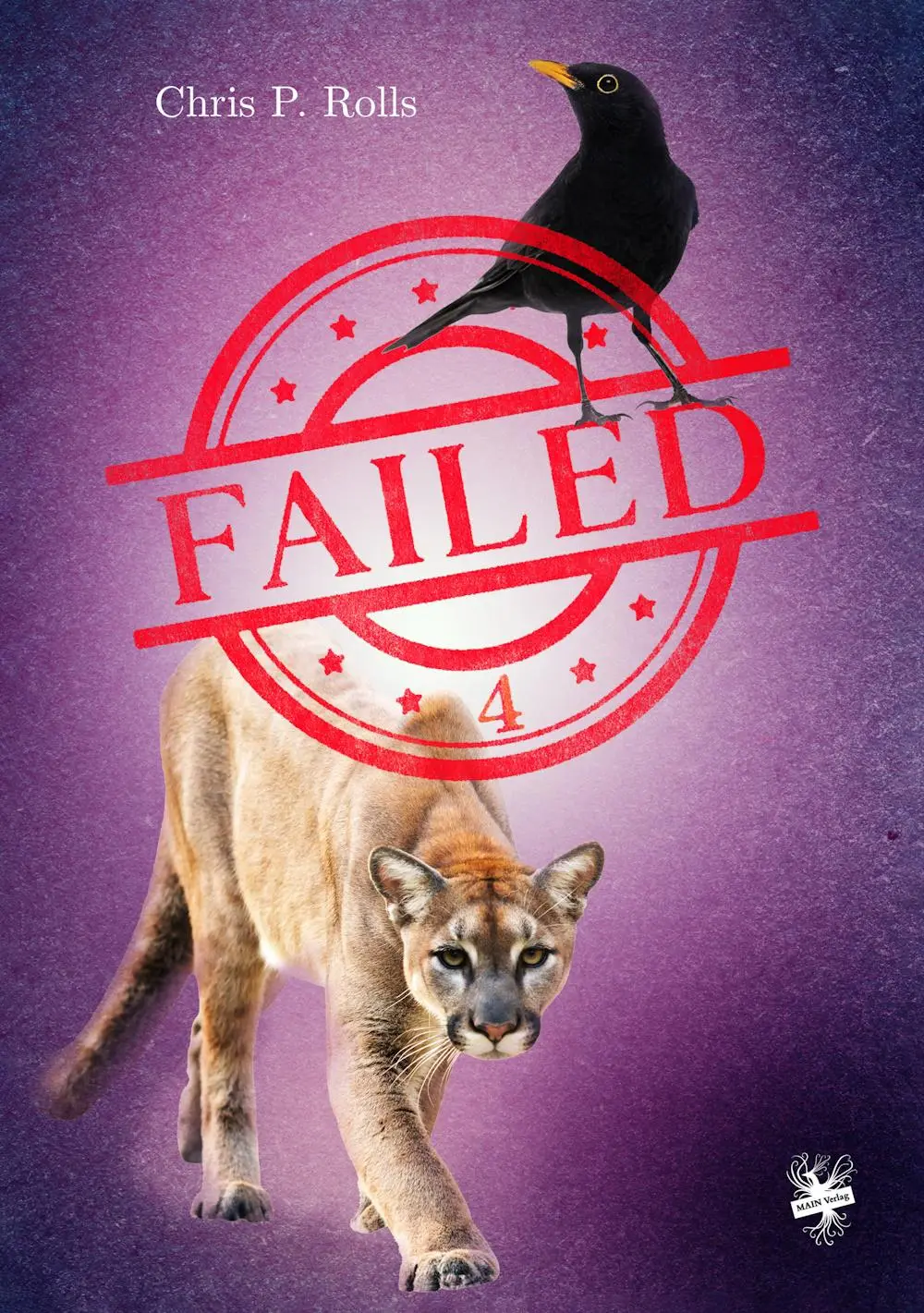 Cover: 9783959496483 | Failed 4 | Chris P. Rolls | Taschenbuch | Deutsch | 2023 | MAIN Verlag