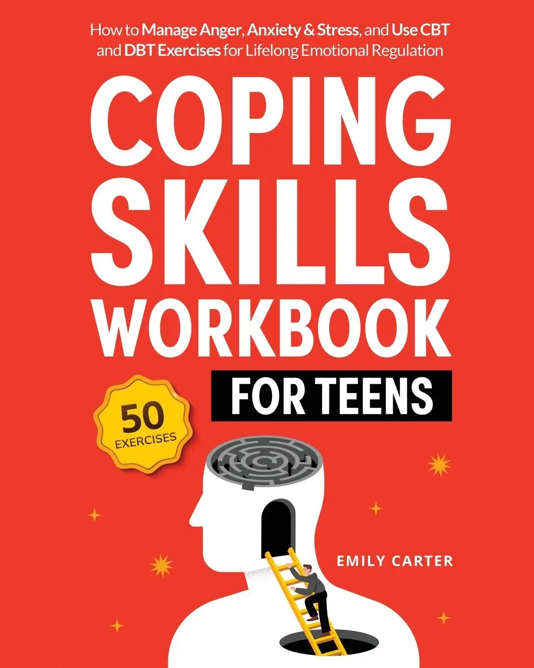 Cover: 9789526546483 | Coping Skills Workbook for Teens | Emily Carter | Taschenbuch | 2025