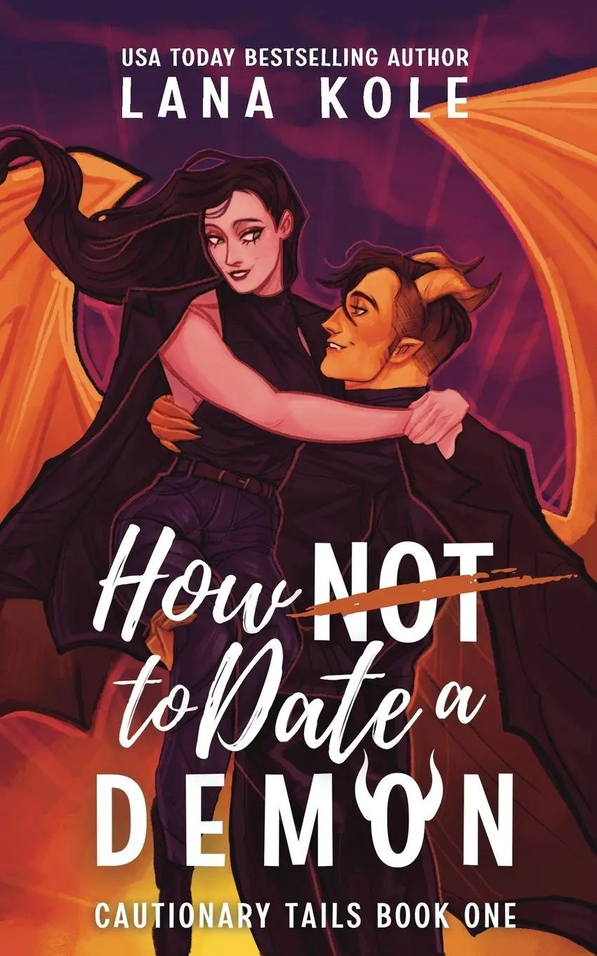 Cover: 9798349286483 | How Not to Date a Demon | Lana Kole | Taschenbuch | Cautionary Tails