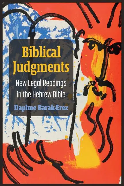 Cover: 9780472056583 | Biblical Judgments | New Legal Readings in the Hebrew Bible | Buch