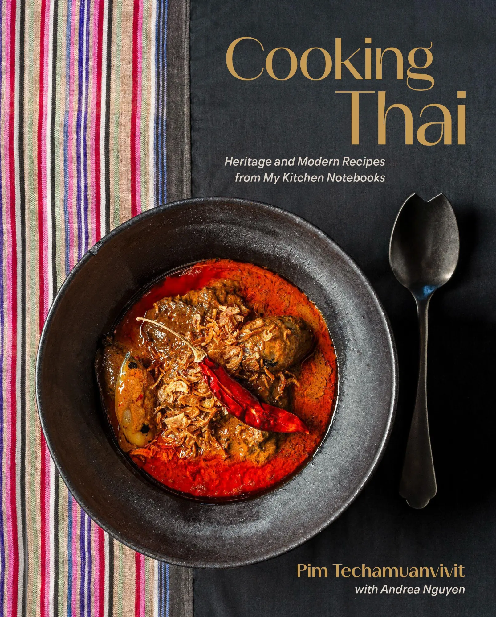 Cover: 9780593836583 | Cooking Thai | Heritage and Modern Recipes from My Kitchen Notebooks