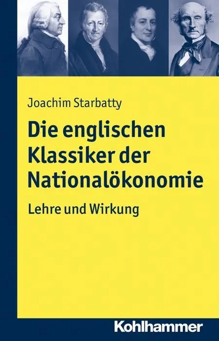Cover: 9783170256583 | Die englischen Klassiker der Nationalökonomie | Lehre und Wirkung