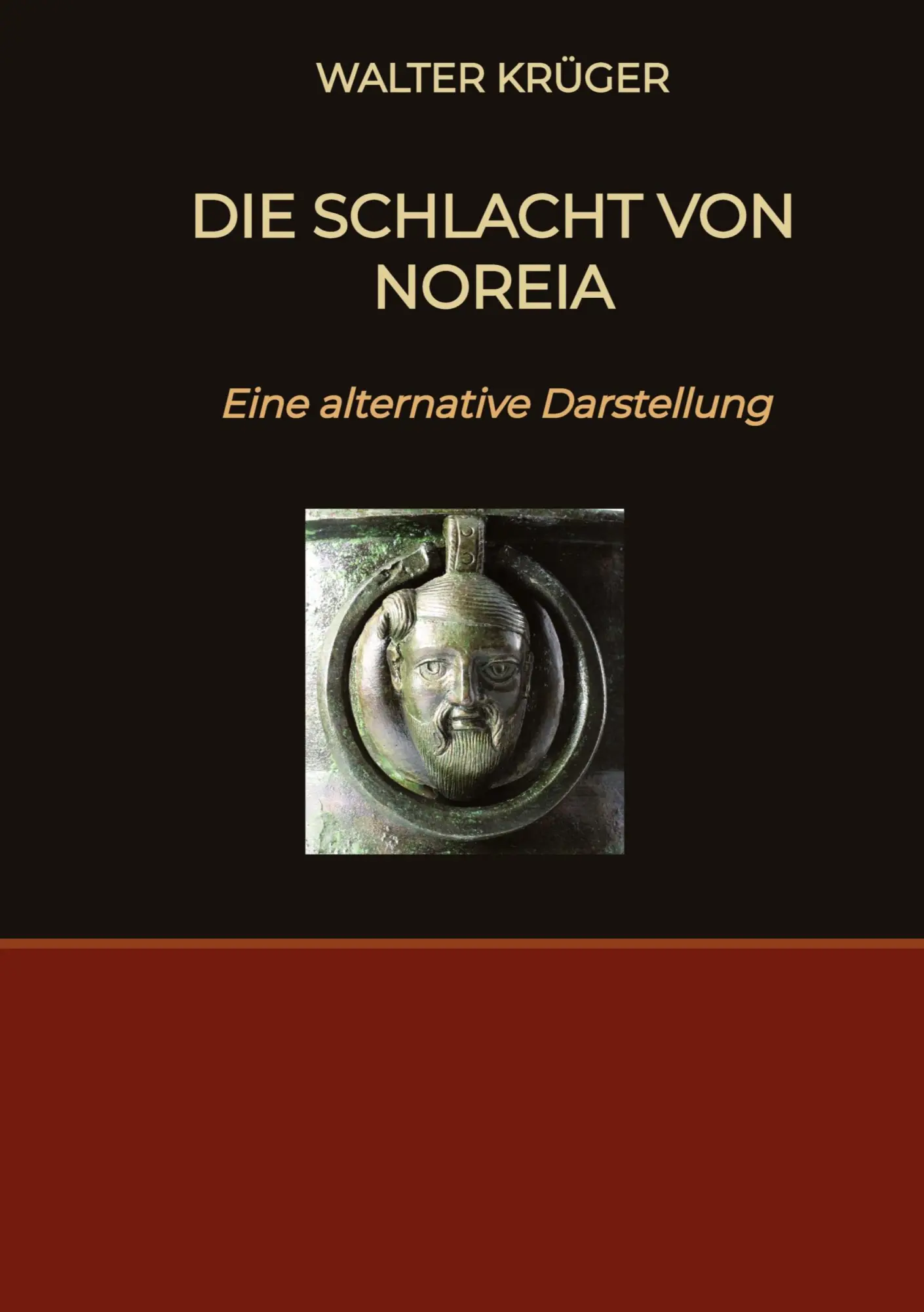 Cover: 9783384196583 | Die Schlacht von Noreia | Eine alternative Darstellung | Walter Krüger