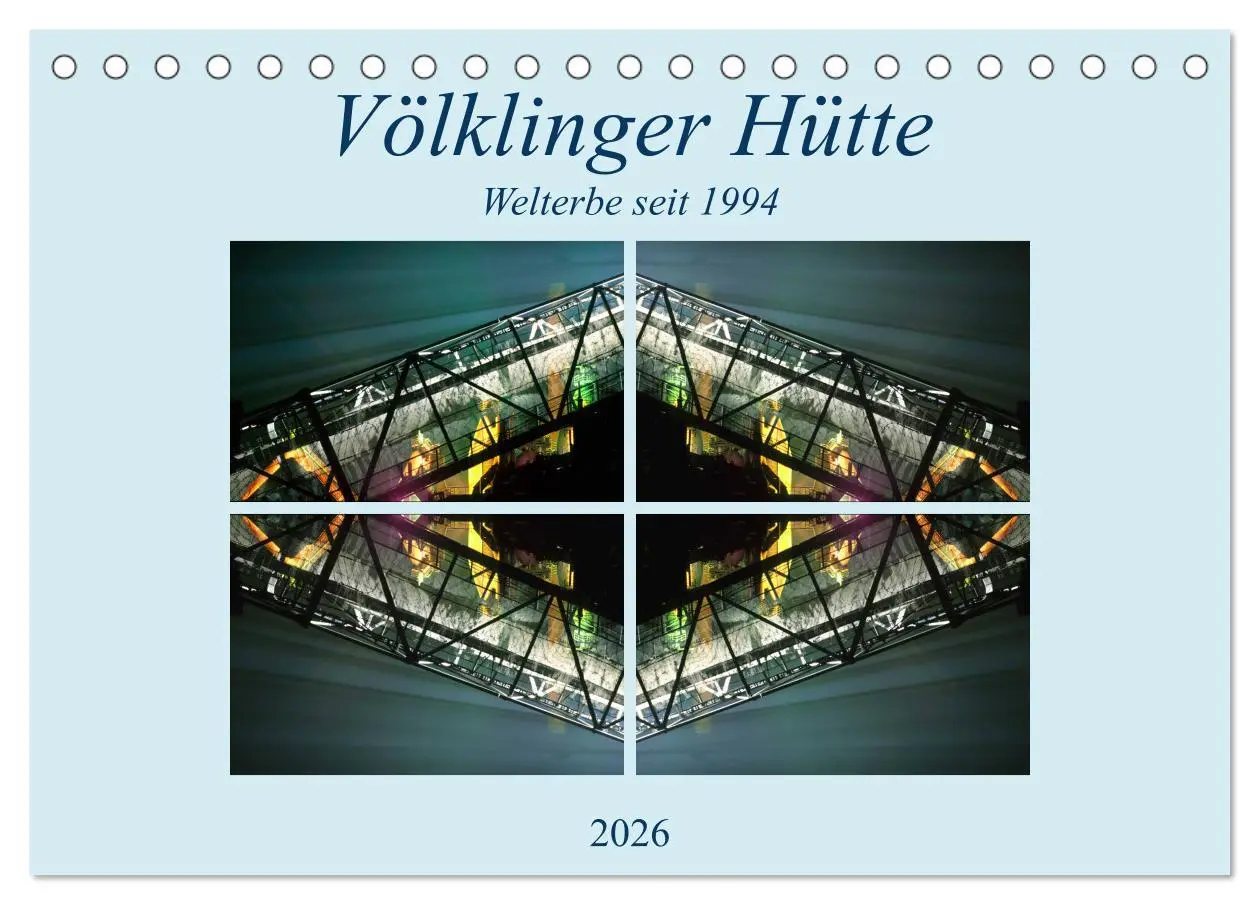 Cover: 9783457696583 | Völklinger Hütte Welterbe seit 1994 (Tischkalender 2026 DIN A5...