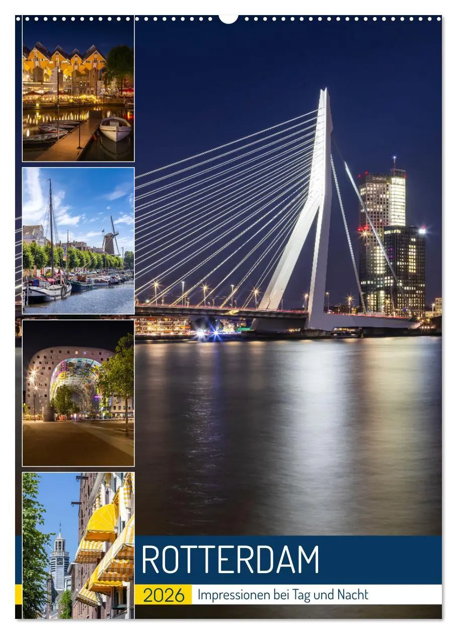 Cover: 9783516306583 | ROTTERDAM Impressionen bei Tag und Nacht (Wandkalender 2026 DIN A2...