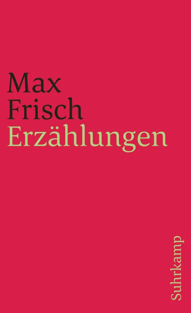 Cover: 9783518456583 | Erzählungen | Max Frisch | Taschenbuch | 272 S. | Deutsch | 2004