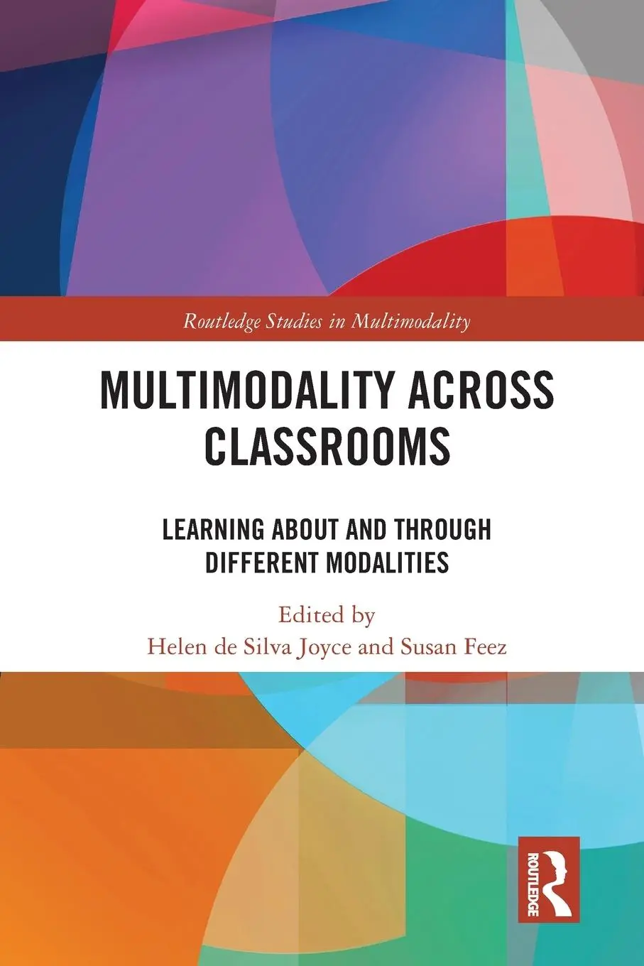 Cover: 9780367586683 | Multimodality Across Classrooms | Helen De Silva Joyce (u. a.) | Buch