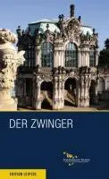 Cover: 9783361006683 | Der Zwinger zu Dresden | Matthias Donath (u. a.) | Taschenbuch | 2011