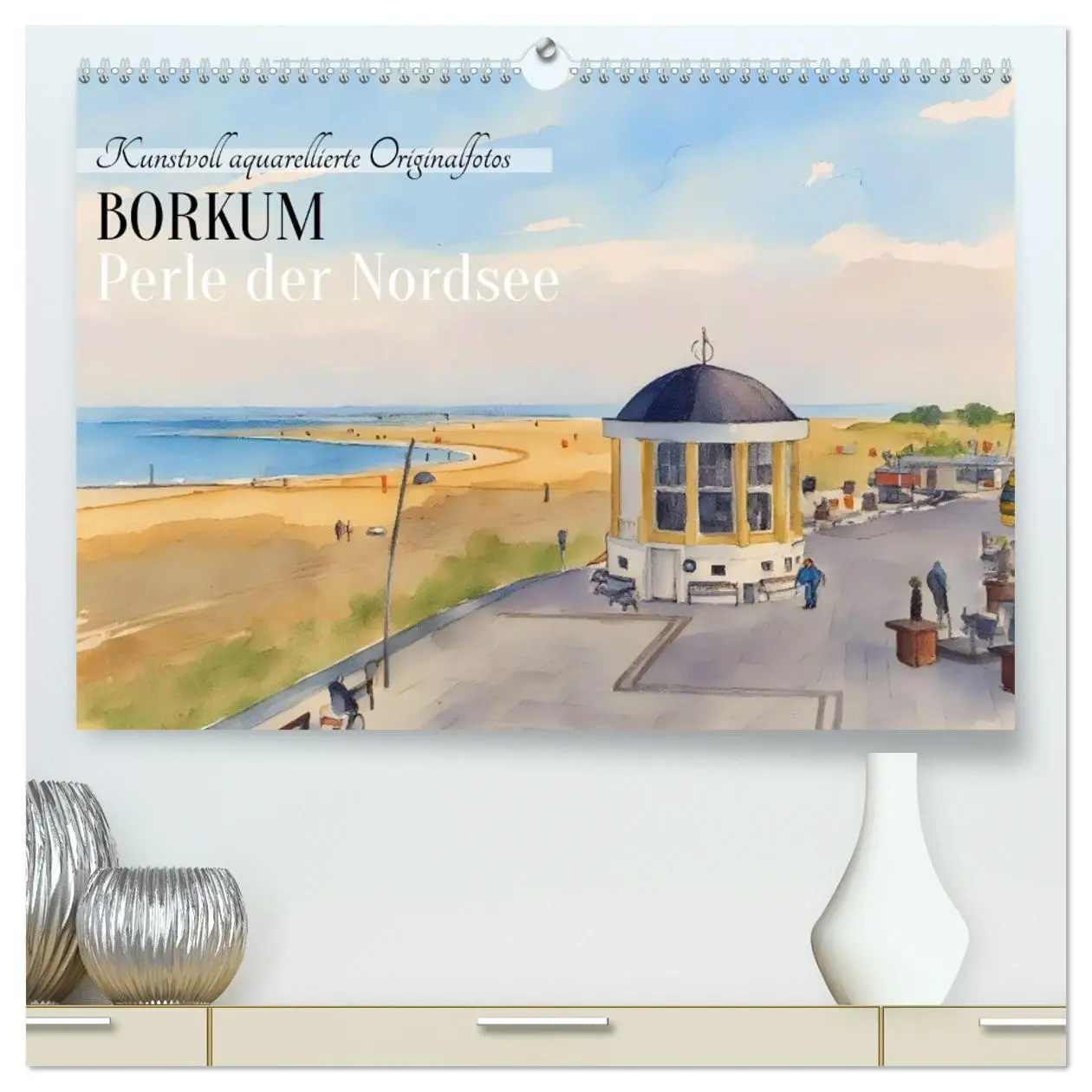 Cover: 9783516606683 | BORKUM Perle der Nordsee (hochwertiger Premium Wandkalender 2026...