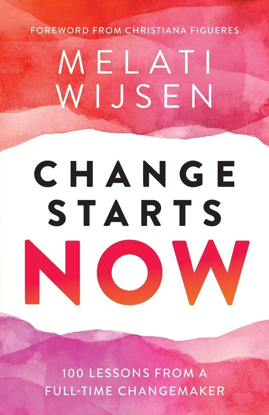 Cover: 9789819426683 | Change Starts Now | 100 Lessons from a full-time Changemaker | Wijsen