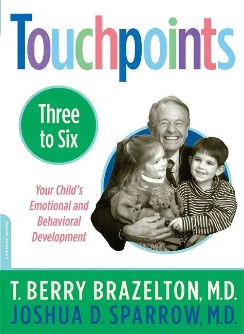 Cover: 9780738206783 | Touchpoints-Three to Six | T Berry Brazelton (u. a.) | Taschenbuch