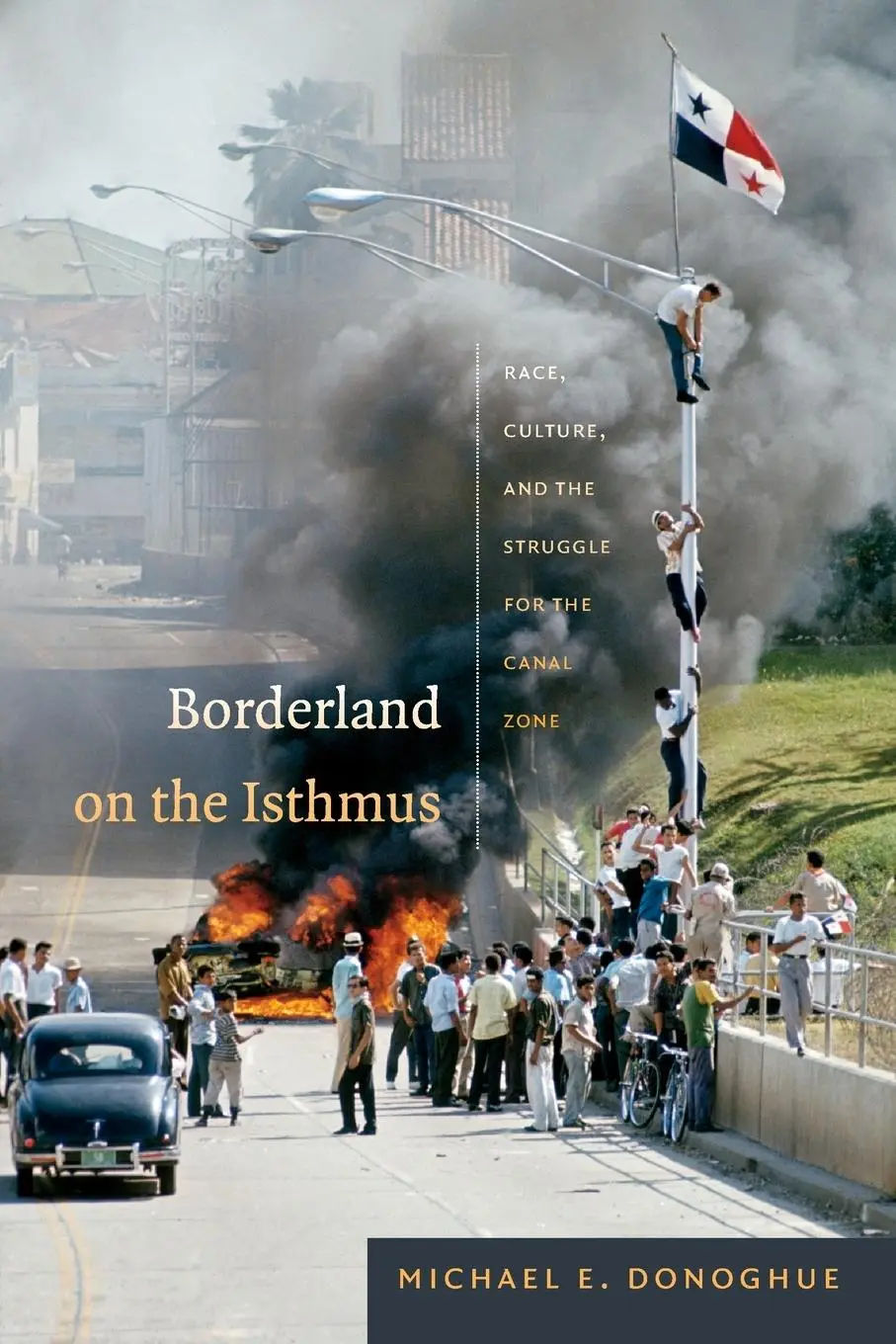 Cover: 9780822356783 | Borderland on the Isthmus | Michael E. Donoghue | Taschenbuch | 2014