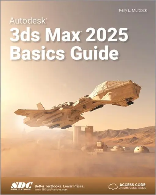 Cover: 9781630576783 | Autodesk 3ds Max 2025 Basics Guide | Kelly L. Murdock | Taschenbuch