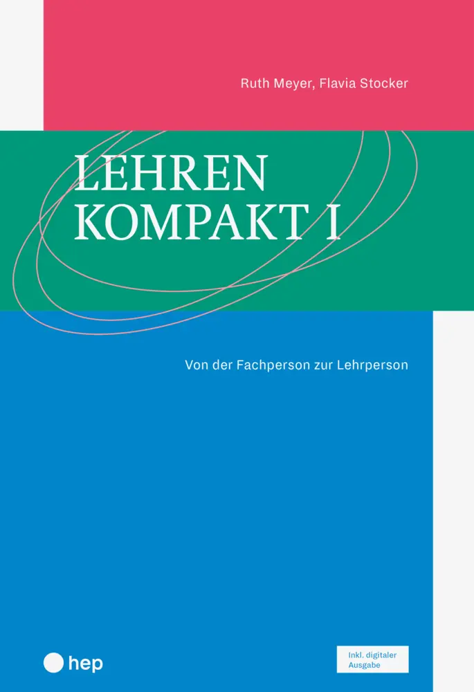 Cover: 9783035526783 | Lehren kompakt I (Print inkl. E-Book Edubase) | Ruth Meyer (u. a.)