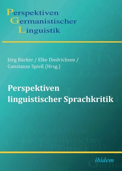 Cover: 9783838206783 | Perspektiven linguistischer Sprachkritik | Constanze Spieß (u. a.)