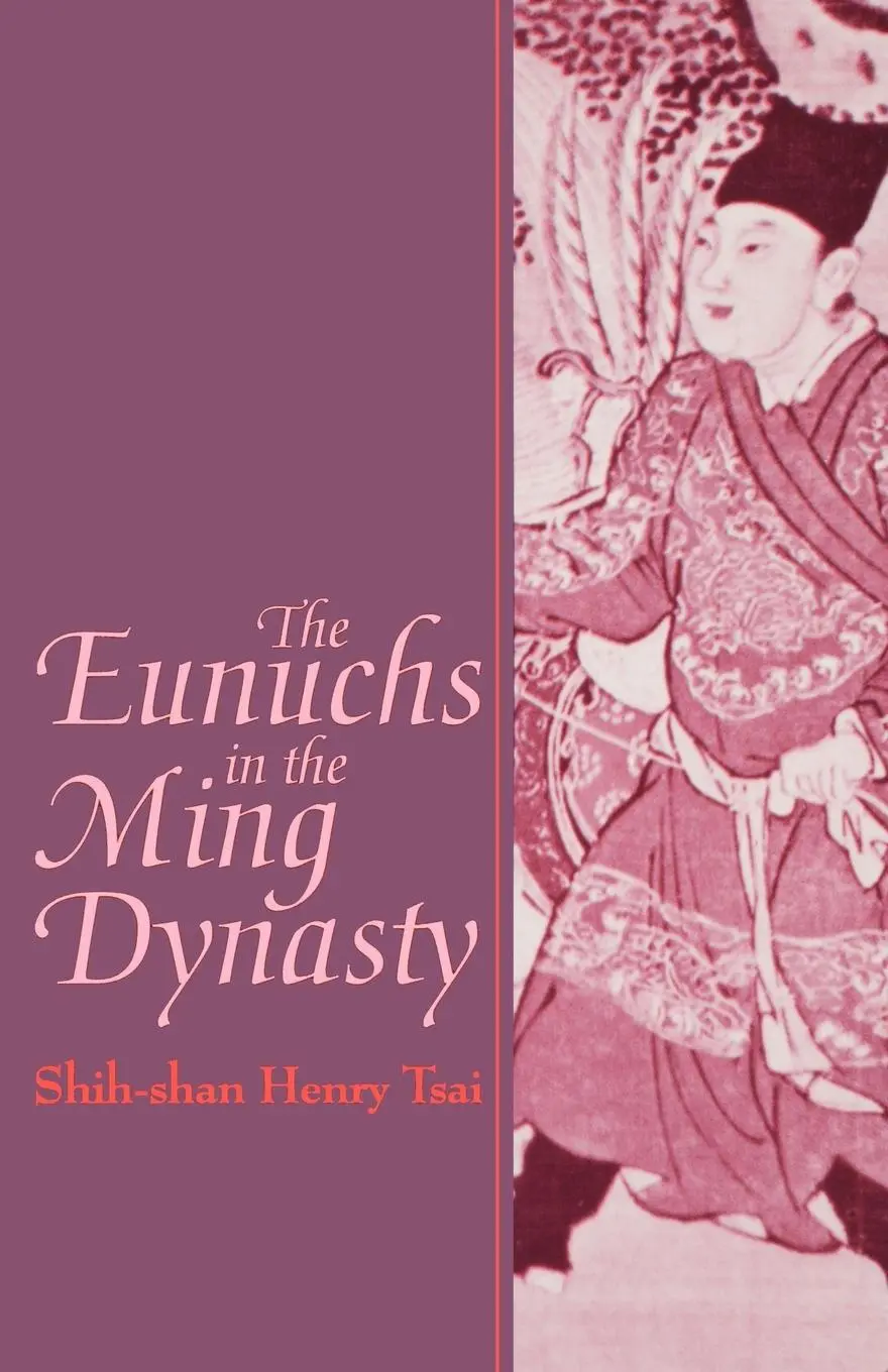 Cover: 9780791426883 | The Eunuchs in the Ming Dynasty | Shih-Shan Henry Tsai | Taschenbuch