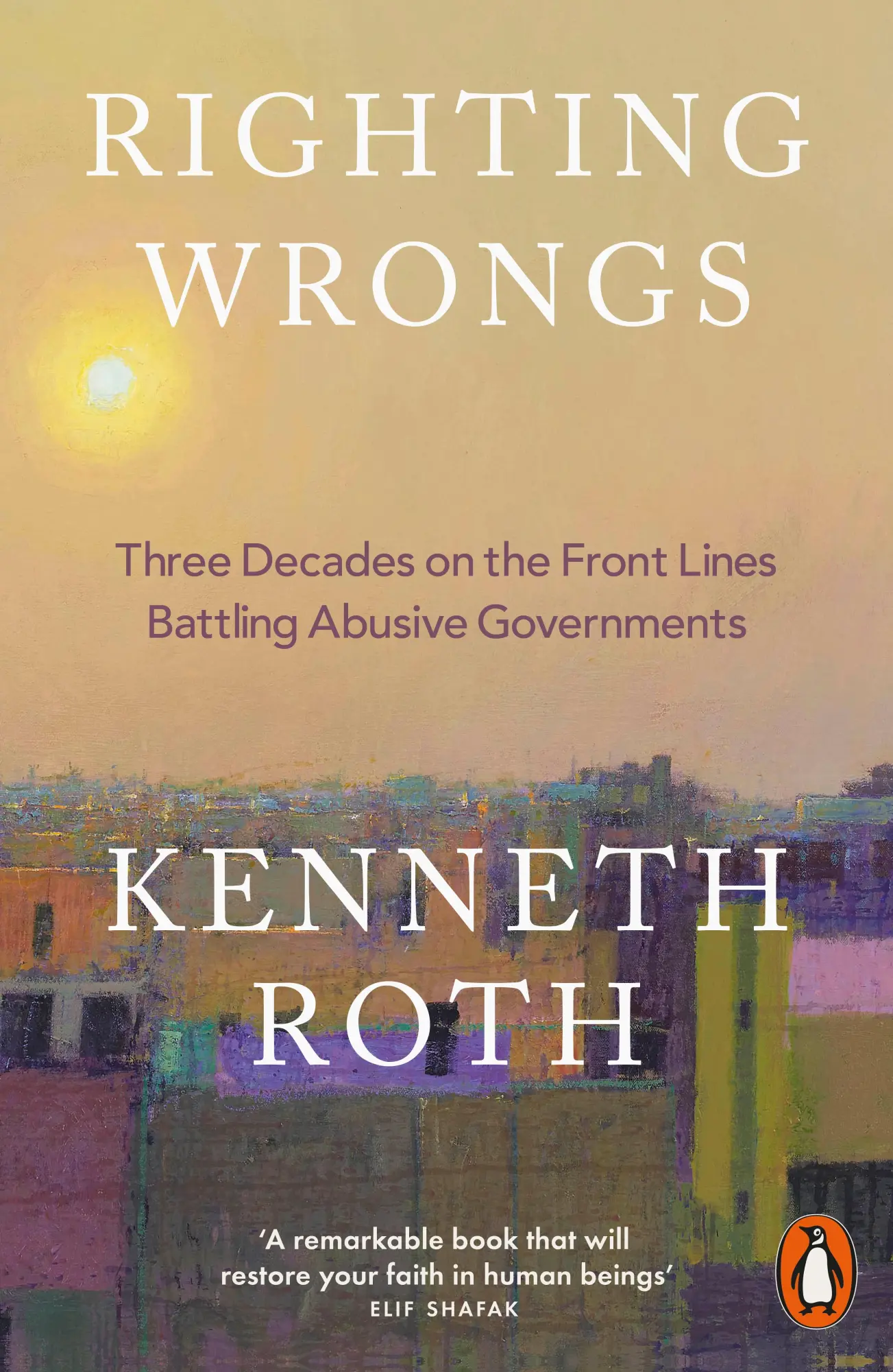 Cover: 9781802066883 | Righting Wrongs | Kenneth Roth | Taschenbuch | 448 S. | Englisch