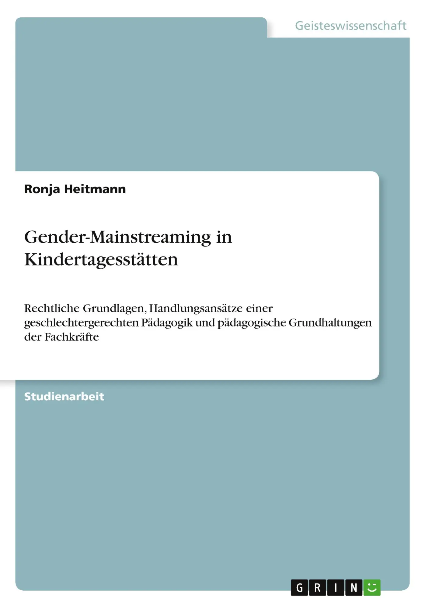 Cover: 9783346546883 | Gender-Mainstreaming in Kindertagesstätten | Ronja Heitmann | Buch